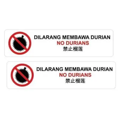 two signs for no durian and no dumplings sticker at HSL Homestay Meru in Ipoh