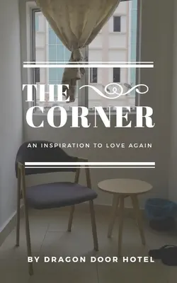 an inspiration to love again poster with a chair and a window at Dragon Door Hotel in Sitiawan